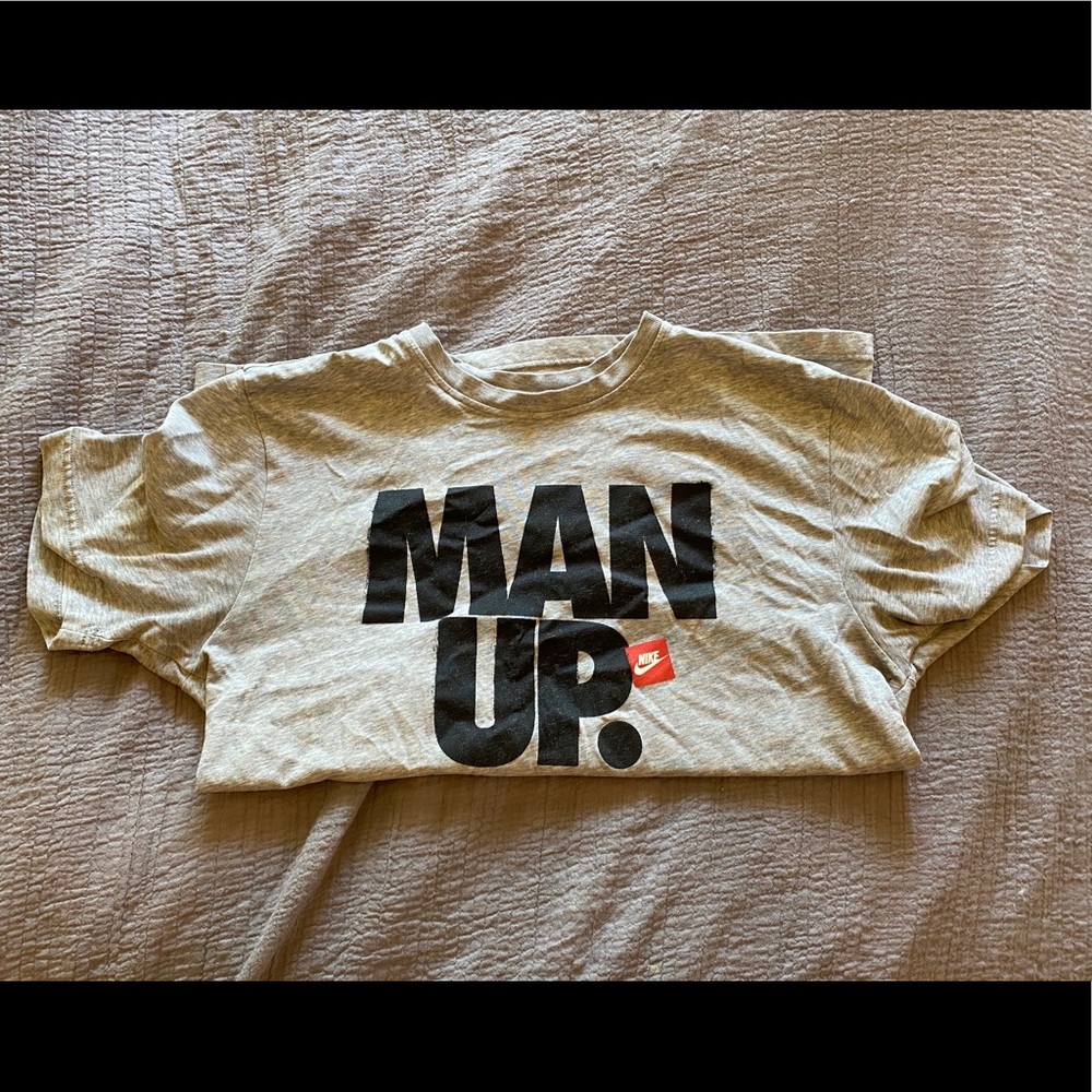 Nike “Man Up” T-Shirt